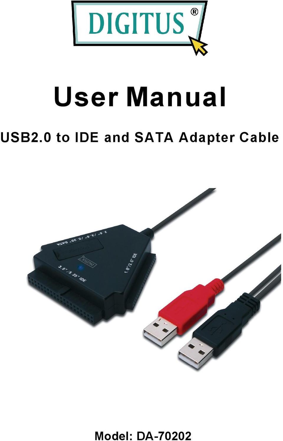 Usb2 0 to ide & sata cable user manual